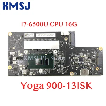 XMSJ 5B20K48454 BYG40 NM-A411 para o Lenovo Yoga 900-13ISK Laptop placa-Mãe I7-6500U CPU 16G de memória RAM Placa Principal teste completo