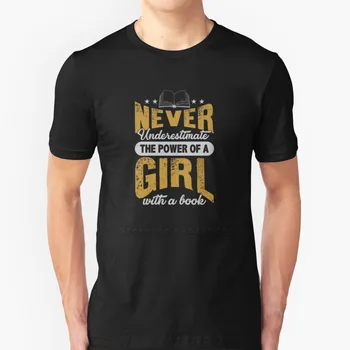 Menina Com O Livro T - Shirt Presente & T-Shirt Gola Redonda De Manga Curta T-Shirts Catálogo De Poder Garota Nunca Nunca Dormir Bonito Desistir
